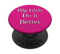 Big Girls Do It Better Yes I'm A Proud Curvy Girl Hearts Fun PopSockets PopGrip Adhésif