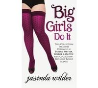 Big Girls Do It Wilder, Jasinda (Auteur)