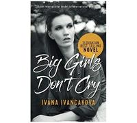 Big Girls Don't Cry