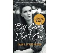 Big Girls Don't Cry