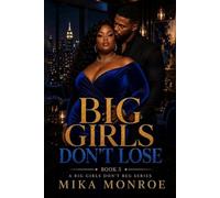 Big Girls Don't Lose: An African American BBW romance