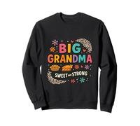 Big Grandma - Sweet and Strong Sweatshirt