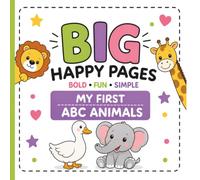Big Happy Pages: My First ABC Animals
