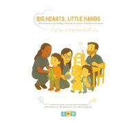 Big Hearts, Little Hands: Affirmations & Grounding Practices for Early Childhood Educators