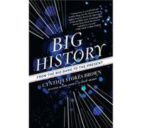 Big History by Cynthia Stokes Brown Cynthia Stokes Brown (Auteur)