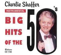 Big Hits of the 50's by Charlie Shaffer
