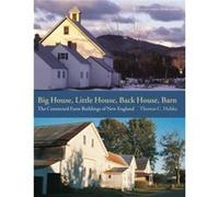 Big House Little House Back House Barn The Connected Farm Buildings of New England by Thomas C. Hubka Thomas C. Hubka (Auteur)