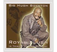 Big Hugh Boynton - Royal Flush