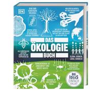 Big Ideas. Das Ökologie-Buch: Big Ideas - einfach erklärt