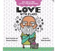 Big Ideas for Little Philosophers: Love with Plato