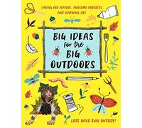 Big Ideas For The Big Outdoors
