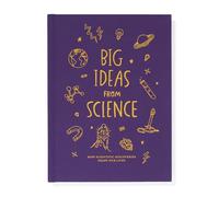 Big Ideas from Science: How Scientific Discoveries Shape Our Lives
