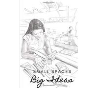 Big Ideas Small Spaces Interior Design Notebook: Architect Designer Project Journal/Notebook