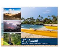 Big Island - Reise in eine unvergessliche Welt (Wandkalender 2026 DIN A2 quer), CALVENDO Monatskalender: Die größte Insel Hawaiis bietet einzigartige Naturerlebnisse