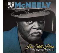 Big Jay Mcneely - Im Still Here-Big Jay Sings The Blues [Import]