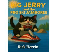 Big Jerry and the Pro Ski Jamboree