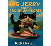 Big Jerry and the Pro Ski Jamboree