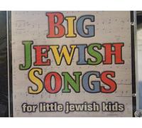 Big Jewish Songs for Little Jewish Kids
