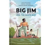 Big Jim and the White Boy - Marcus Kwame Anderson - Random House USA Inc - Livre en Anglais - Hardback Marcus Kwame AndersonMarcus Kwame Anderson (Auteur)