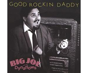 Big Joe Maher & Dynaflow - Good Rockin' Daddy