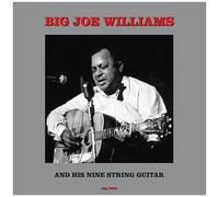 Big Joe Williams - And His Nine String Guitar (180gm Vinyl) [Vinyl] 180 Gram, Uk