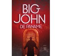 Big John de Paname - John Big - Anne Carriere Eds - broché - Biographie