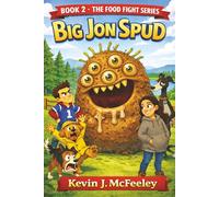 Big Jon Spud: Book 2 The Food Fight Series