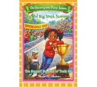 Big Kid Big Shot Summer: The Biggest Big Shot of Them All