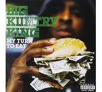 Big Kuntry King - My Turn to Eat