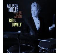 Allison Miller, One O'Clock Lab Band - Big & Lovely