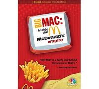 Big Mac: Inside The McDonalds Empire