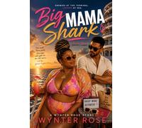 Big Mama Shark: A Curvy Girl Vacation Romance