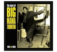 Big Mama Thornton - Best Of Big Mama Thornton 1951-58 [New Vinyl LP] 140 Gram Vi