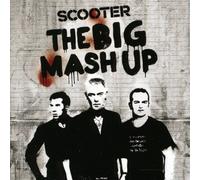 Big Mash Up by Scooter (2011-10-25)