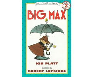 [ BIG MAX (I CAN READ! - LEVEL 2) ] Big Max (I Can Read! - Level 2) By Platt, Kin ( Author ) Apr-1978 [ Paperback ]