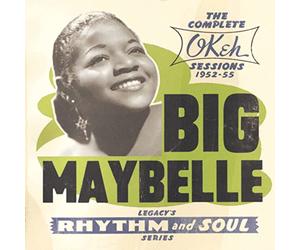 Big Maybelle - Complete Okeh Sessions: 1952-55