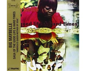 Big Maybelle - Saga of the Good Life & H