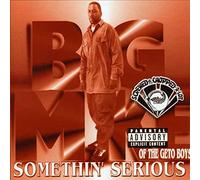 Big Mike - Somethin Serious: Screwed
