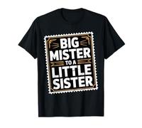 Big Mister to A Little Sister Fier frère Bond - T-Shirt