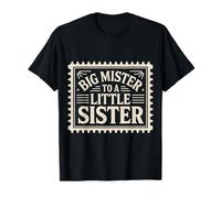 Big Mister to A Little Sister Fier frère Bond - T-Shirt