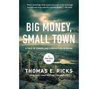 Big Money, Small Town: A Ryan Tapia Novel