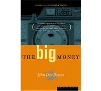 Big Money, USA Trilogy Volume 3 John DOS Passos (Auteur)