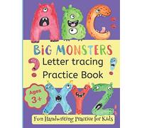 Big Monsters Letter Tracing Practice Book: Fun Handwriting Practice For Kids