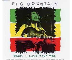 Big Mountain - Baby I Love Your Way [Import]