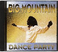 Big Mountain - Dance Party