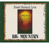 Big Mountain - Sweet Sensual Baby I Love YR Way