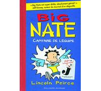 Big Nate – 2. Big Nate, capitaine de l'équipe – Roman cadet – De 8 à 12 ans – Gallimard