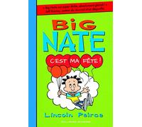 C'est ma fête ! - Lincoln Peirce - Gallimard jeunesse - broché - Roman junior dès 9 ans
