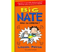 Big Nate – 8. Amis ou ennemis? – Roman Cadet – De 8 à 12 ans – Gallimard