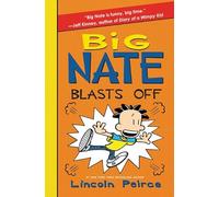 Big Nate Blasts Off